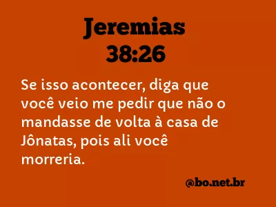 Jeremias 38:26 NTLH