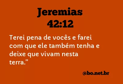 Jeremias 42:12 NTLH