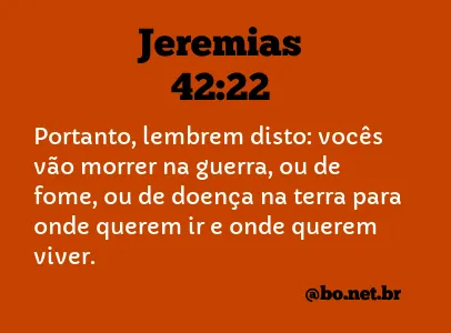 Jeremias 42:22 NTLH