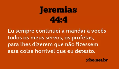 Jeremias 44:4 NTLH