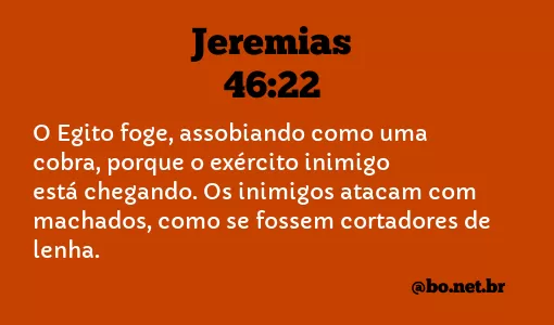Jeremias 46:22 NTLH