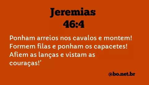 Jeremias 46:4 NTLH