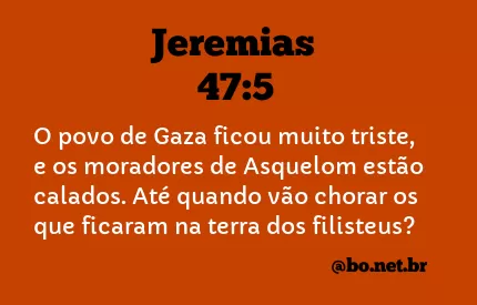 Jeremias 47:5 NTLH