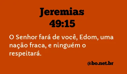 Jeremias 49:15 NTLH