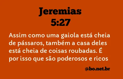 Jeremias 5:27 NTLH