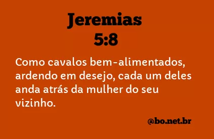 Jeremias 5:8 NTLH