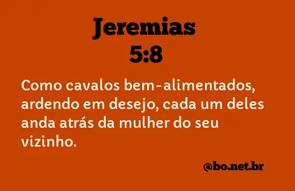 Jeremias 5:8 NTLH