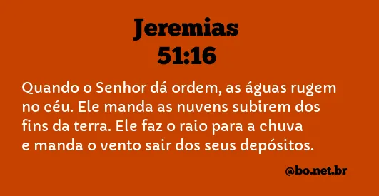 Jeremias 51:16 NTLH