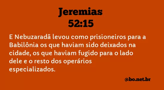 Jeremias 52:15 NTLH
