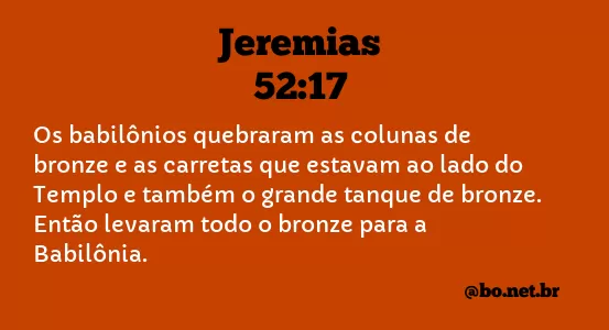 Jeremias 52:17 NTLH