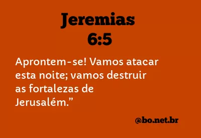Jeremias 6:5 NTLH