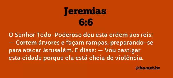 Jeremias 6:6 NTLH