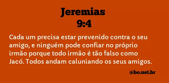 Jeremias 9:4 NTLH