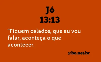 Jó 13:13 NTLH