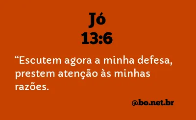 Jó 13:6 NTLH