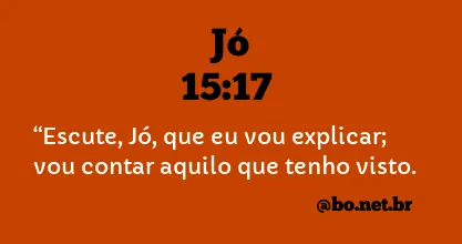 Jó 15:17 NTLH