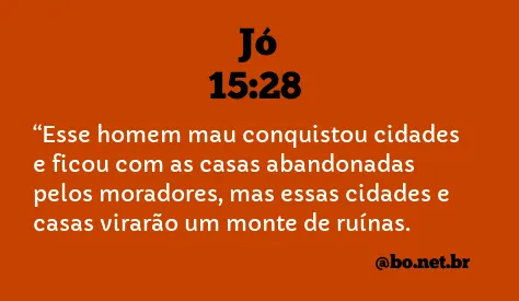 Jó 15:28 NTLH