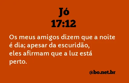 Jó 17:12 NTLH