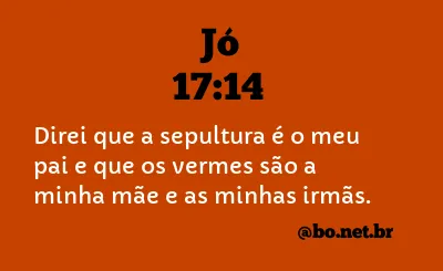 Jó 17:14 NTLH