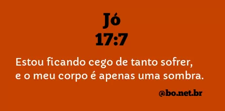Jó 17:7 NTLH