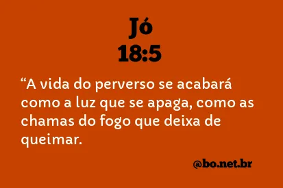 Jó 18:5 NTLH