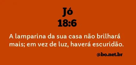 Jó 18:6 NTLH