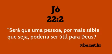 Jó 22:2 NTLH