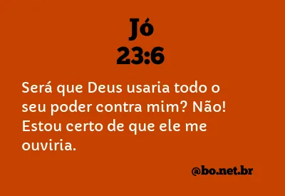 Jó 23:6 NTLH