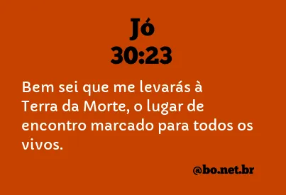 Jó 30:23 NTLH