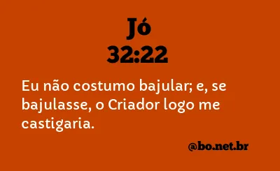 Jó 32:22 NTLH