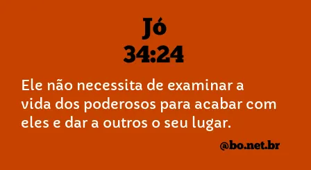 Jó 34:24 NTLH