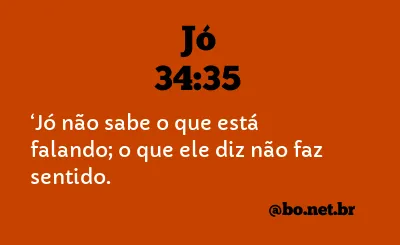 Jó 34:35 NTLH