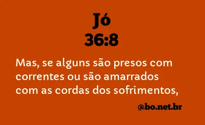 Jó 36:8 NTLH