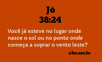 Jó 38:24 NTLH