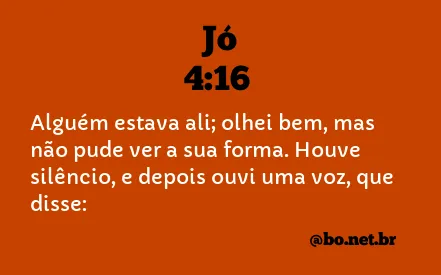 Jó 4:16 NTLH