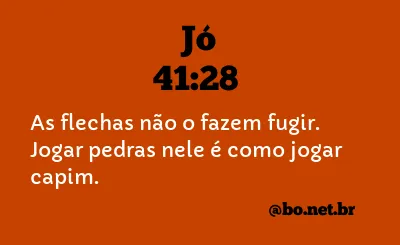 Jó 41:28 NTLH