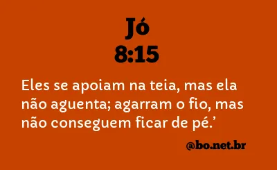 Jó 8:15 NTLH