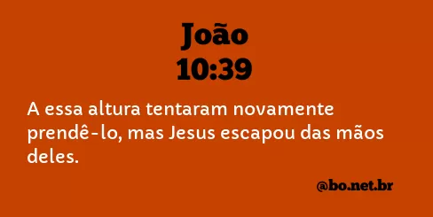 João 10:39 NTLH