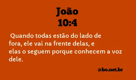 João 10:4 NTLH