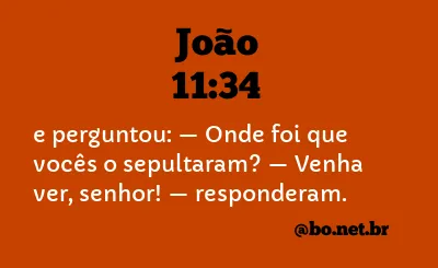 João 11:34 NTLH