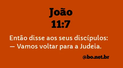 João 11:7 NTLH