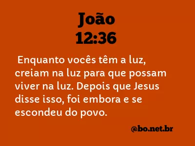 João 12:36 NTLH