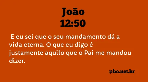 João 12:50 NTLH