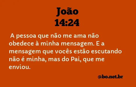 João 14:24 NTLH