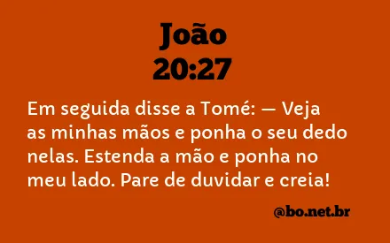 João 20:27 NTLH