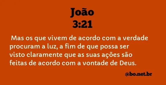 João 3:21 NTLH