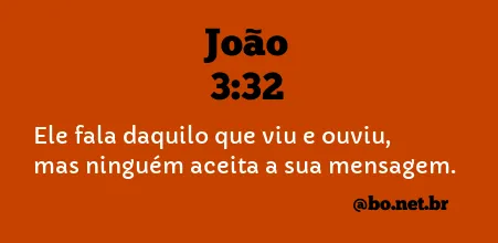 João 3:32 NTLH