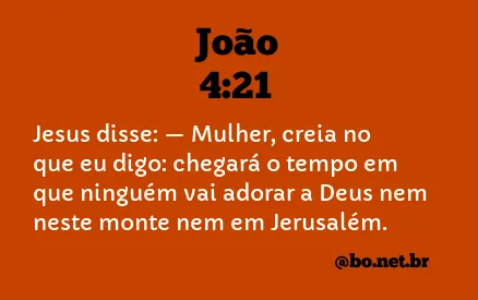 João 4:21 NTLH