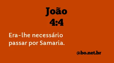 João 4:4 Nvi Nova Versão Internacional - Bíblia Online