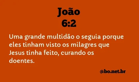 João 6:2 NTLH